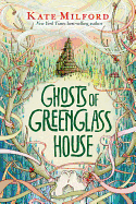 Ghosts of Greenglass House