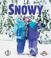 Snowy