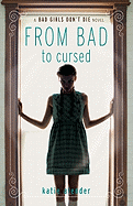 From Bad to Cursed