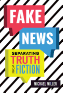 Fake News: Separating Truth from Fiction