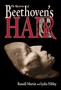The Mysteries of Beethoven's Hair