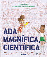 Ada Magnífica, Cientí­fica