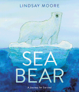 Sea Bear: A Journey for Survival