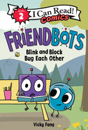 Blink and Block Bug Each Other