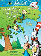 I Can Name 50 Trees Today!: All about Trees