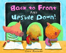 Back to Front and Upside Down!