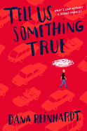Tell Us Something True