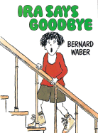 Ira Says Goodbye