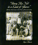 Bury Me Not in a Land of Slaves
