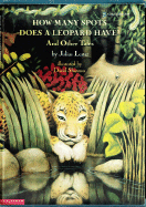 How Many Spots Does a Leopard Have: And Other Tales