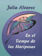 En el Tiempo de las Mariposas