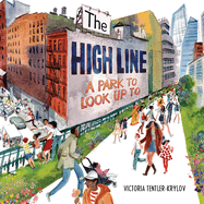 High Line: A Park to Look Up to
