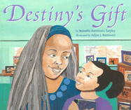 Destiny's Gift