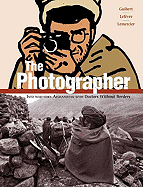 The Photographer: Into War-Torn Afghanistan with Doctors Without Borders