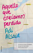 Aquello que creiamos perdido