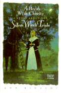 A Break with Charity: A Story about the Salem Witch Trials