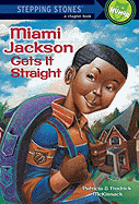 Miami Jackson Gets It Straight