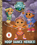 Hoop Dance Heroes!
