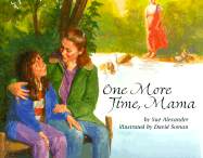 One More Time, Mama