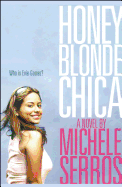 Honey Blonde Chica
