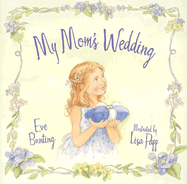 My Mom's Wedding