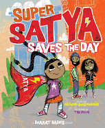 Super Satya Saves the Day