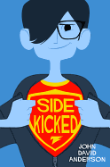 Sidekicked