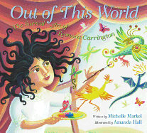 Out of This World: The Surreal Art of Leonora Carrington