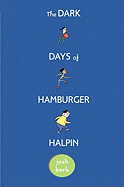 The Dark Days of Hamburger Halpin