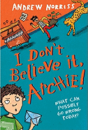 I Don't Believe It, Archie!