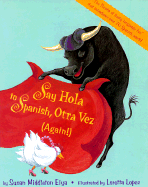 Say Hola to Spanish, Otra Vez (Again!)