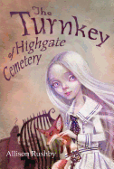 The Turnkey of Highgate Cemetery