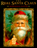 The Real Santa Claus: Legends of Saint Nicholas