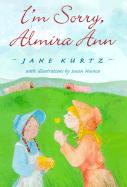 I'm Sorry, Almira Ann