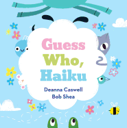 Guess Who, Haiku
