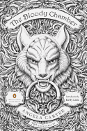 Bloody Chamber: And Other Stories