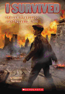 I Survived the San Francisco Earthquake, 1906