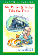 Mr. Putter & Tabby Take the Train