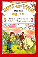Henry and Mudge Take the Big Test