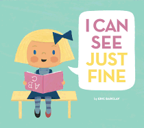 I Can See Just Fine
