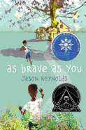 As Brave as You