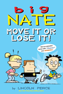 Move It or Lose It!