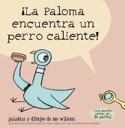 ¡La Paloma encuentra un perro caliente!
