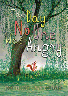 The Day No One Was Angry