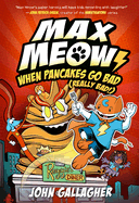 When Pancakes Go Bad (Really Bad!)