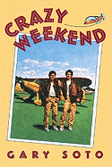 Crazy Weekend