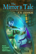 The Mirror's Tale: A Further Tales Adventure