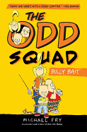 Bully Bait