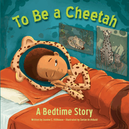 To Be a Cheetah
