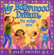 My Bollywood Dream